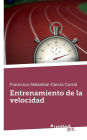 Entrenamiento de La Velocidad
