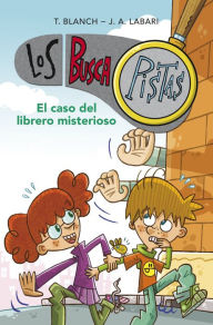 Title: Los BuscaPistas 2 - El caso del librero misterioso, Author: Teresa Blanch