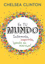 Es tu mundo / It's Your World