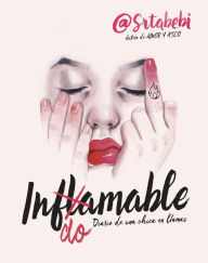 Title: Indomable: Diario de una chica en llamas, Author: Bebi Fernández
