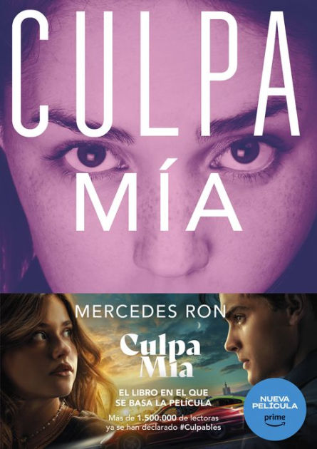 Culpa mía (Culpables, #1) by Mercedes Ron