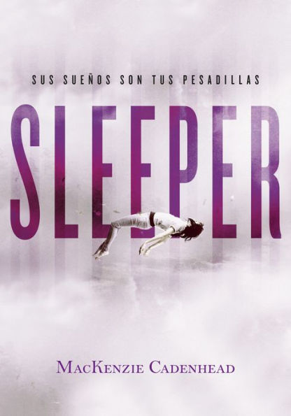 Sleeper: Sus sueños son tus pesadillas