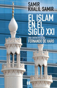 Title: El islam en el siglo XXI: Entrevista a Samir Khalil Samir, Author: Fernando de Haro Izquierdo