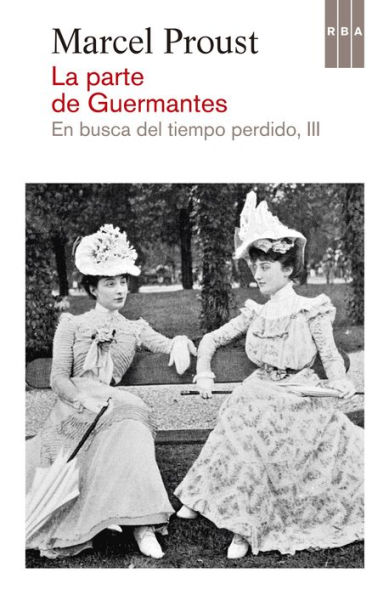 La parte de Guermantes: En busca del tiempo perdido III