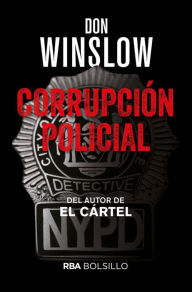 Title: Corrupción policial, Author: Don Winslow