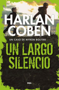 Title: Un largo silencio, Author: Harlan Coben