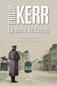 Title: La dama de Zagreb, Author: Philip Kerr