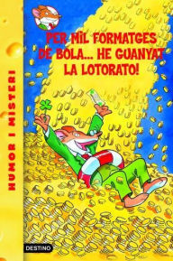 Title: 32- Per mil formatges de bola, he guanyat la lotorato!, Author: Geronimo Stilton