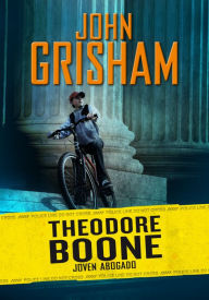 Title: Joven abogado (Theodore Boone #1: Kid Lawyer), Author: John Grisham
