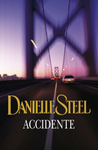 Title: Accidente, Author: Danielle Steel