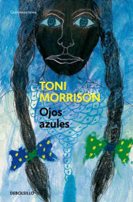 Title: Ojos azules (The Bluest Eye), Author: Toni Morrison