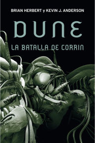 Title: La batalla de Corrin (Leyendas de Dune 3), Author: Brian Herbert