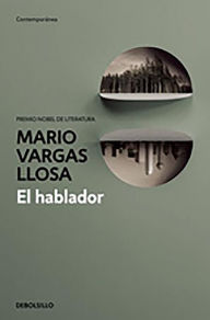Title: El hablador / The Storyteller, Author: Mario Vargas Llosa