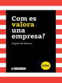 Com es valora una empresa?