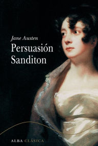 Title: Persuasión. Sanditon, Author: Jane Austen