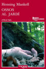 Ossos al jardí