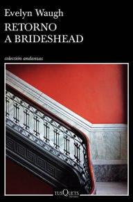 Title: Retorno a Brideshead, Author: Evelyn Waugh