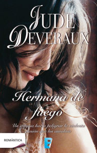 Title: Hermana de fuego, Author: Jude Deveraux