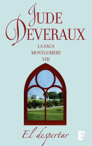 Title: El despertar (La saga Montgomery 8), Author: Jude Deveraux