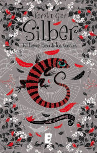 Title: Silber 3 - Silber. El tercer libro de los sueños, Author: Kerstin Gier