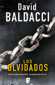 Title: Los olvidados (Serie John Puller 2), Author: David Baldacci