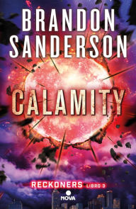 Title: Calamity (en español), Author: Brandon Sanderson