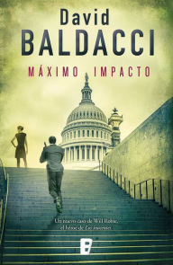 Title: Máximo impacto (Will Robie 2), Author: David Baldacci