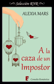 Title: A la caza de un impostor (Cazadoras 2), Author: Alexia Mars