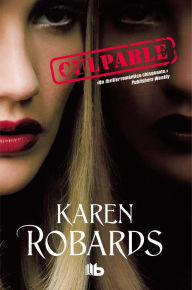 Title: Culpable (Guilty), Author: Karen Robards