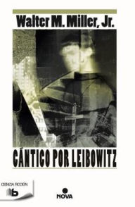 Title: Cantico por Leibowitz, Author: Walter M. Miller