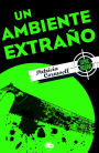 Un ambiente extrano