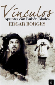 Title: VÃ¯Â¿Â½nculos. Apuntes con RubÃ¯Â¿Â½n Blades, Author: Edgar Borges