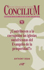 ¿Contribuyen a la corrupción las iglesias sudafricanas del Evangelio de la prosperidad? Concilium 357 (2014): Concilium 357/ Artículo 5 EPUB