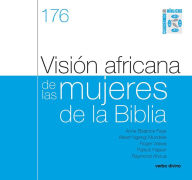 Title: Visión africana de las mujeres de la Biblia: Cuaderno Bíblico 176, Author: Raymond Ahoua