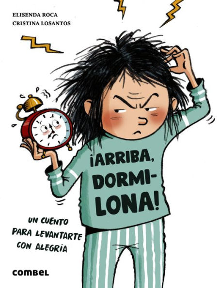 ¡Arriba, dormilona!