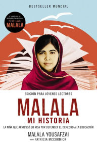 Title: Malala mi historia, Author: Malala Yousafzai