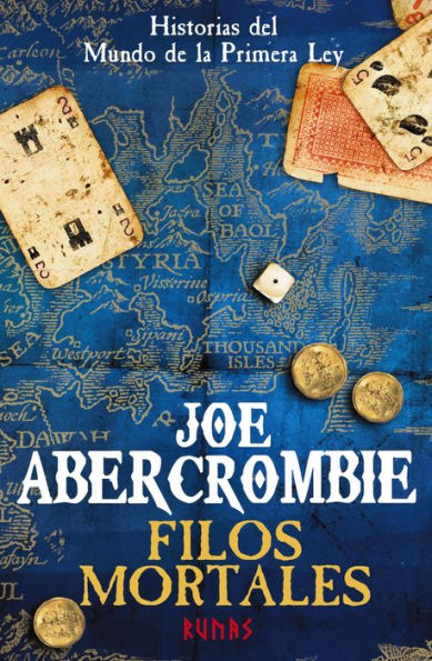 Filos mortales: Historias del mundo de la Primera Ley