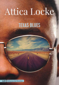 Title: Texas Blues, Author: Attica Locke