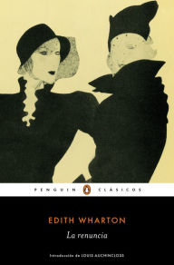 Title: La renuncia (Los mejores clásicos), Author: Edith Wharton