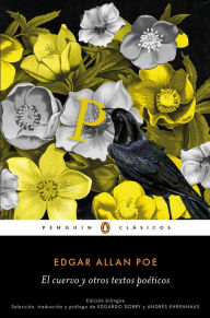 Title: El cuervo y otros textos poéticos (Bilingual Edition) / The Raven and Other Poet ic Texts, Author: Edgar Allan Poe