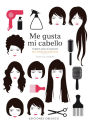Me gusta mi cabello