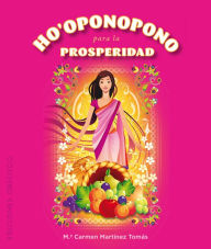 Title: Ho oponopono para la prosperidad, Author: Ma. Carmen Martinez