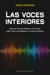 Title: Las voces interiores, Author: CHARLES FERNYHOUGH