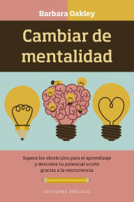 Title: Cambiar de mentalidad, Author: Barbara Oakley