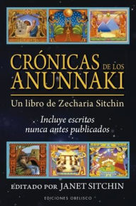 Title: Crónicas de los anunnaki, Author: Zecharia Sitchin