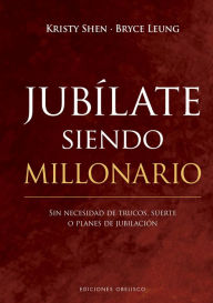 Title: Jubílate siendo millonario, Author: Bryce Leung