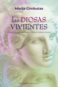 Title: Diosas vivientes, Las, Author: Marija Gimbutas