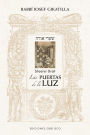 Puertas de la luz, Las