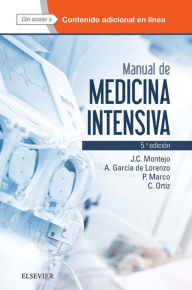Title: Manual de medicina intensiva, Author: Juan Carlos Montejo González Medicina Intensiva
