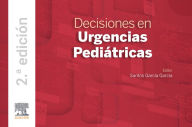Title: Decisiones en urgencias pediátricas, Author: Santos García García